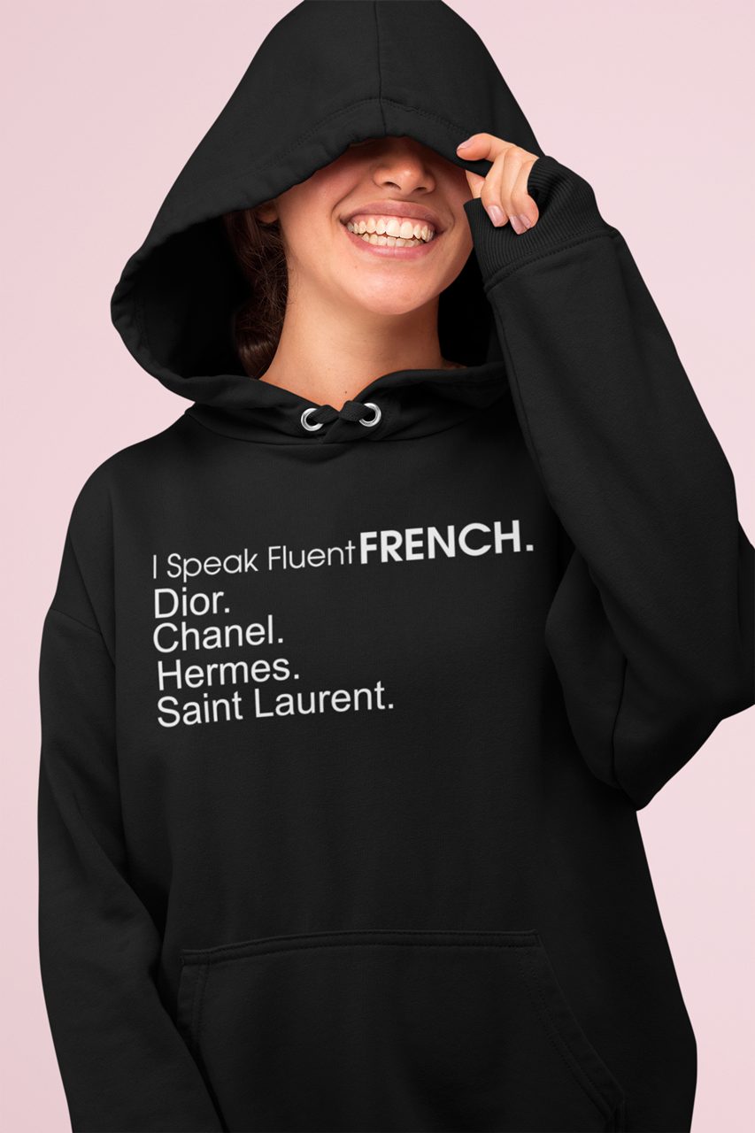 I Speak Fluent FRENCH Unisex Pocket Hoodie *Sizes Small-2x* Runs BIG *WHITE  & BLACK COLORS In Stock* - Hush Boutique