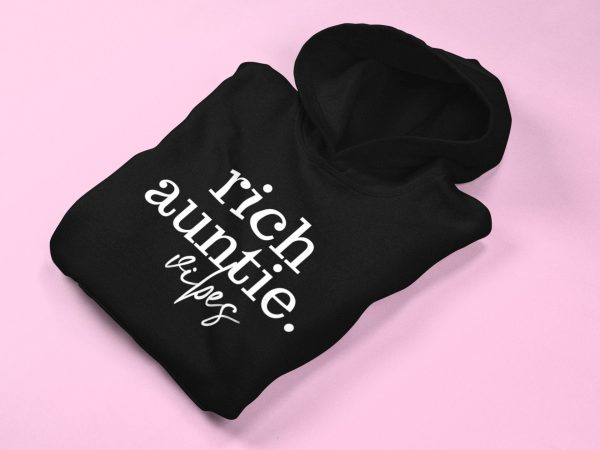 Rich Auntie Vibes Unisex Sized Hoodie *Sizes Small-2x* - Image 3