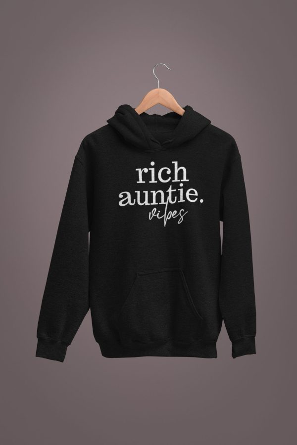 Rich Auntie Vibes Unisex Sized Hoodie *Sizes Small-2x*