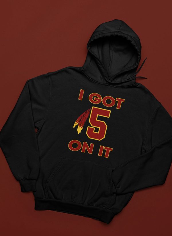 I GOT 5 On IT COMMANDERS Unisex Size Hoodie *Sizes Small-2x*